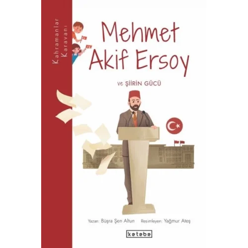 Mehmet Akif Ersoy ve Şiirin Gücü