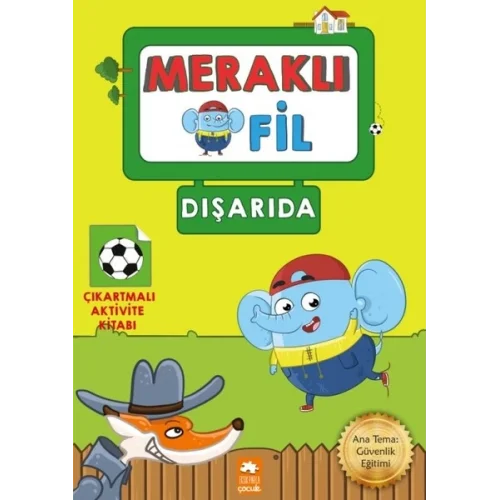 Meraklı Fil-Dışarıda-Çıkartmalı Aktivite Kitabı