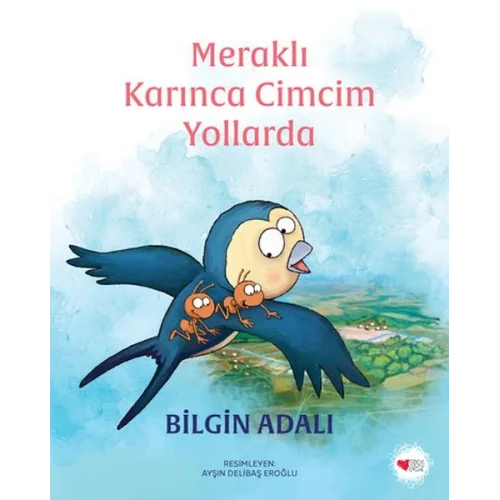 Meraklı Karınca Cimcim Yollarda
