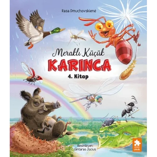 Meraklı Küçük Karınca 4. Kitap