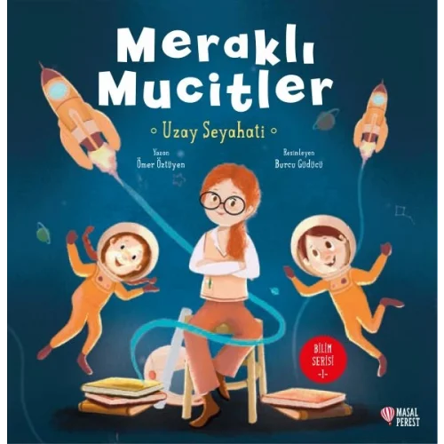 Meraklı Mucitler Uzay Seyahati