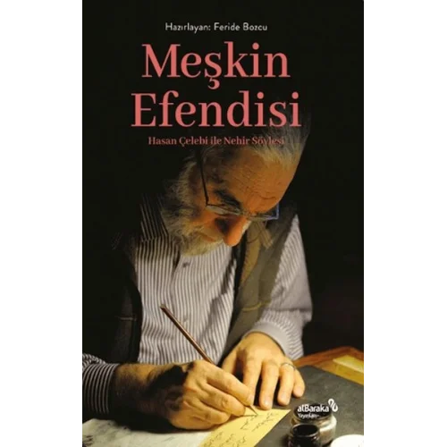 Meşkin Efendisi Hasan Çelebi ile Nehir Söyleşi
