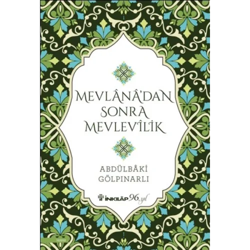 Mevlana’dan Sonra Mevlevilik