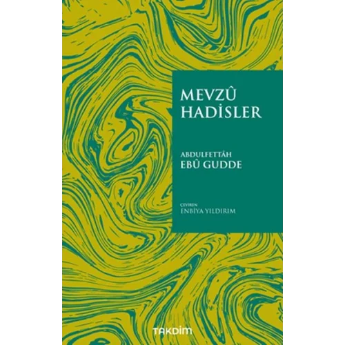 Mevzu Hadisler