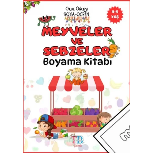 Meyveler ve Sebzeler Boyama Kitabı