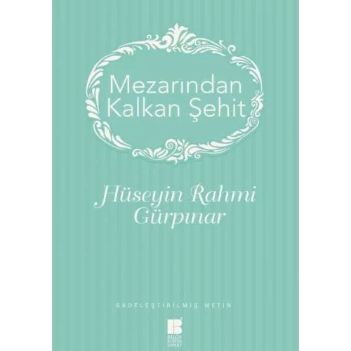 Mezarından Kalkan Şehit