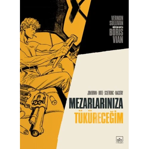 Mezarlarınıza Tüküreceğim