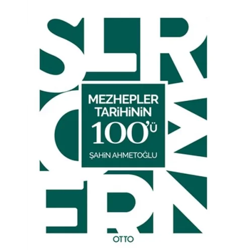 Mezhepler Tarihinin 100ü