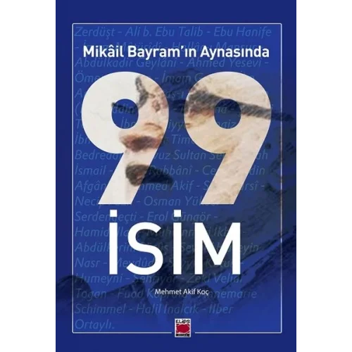 Mikâil Bayram’ın Aynasında 99 İsim