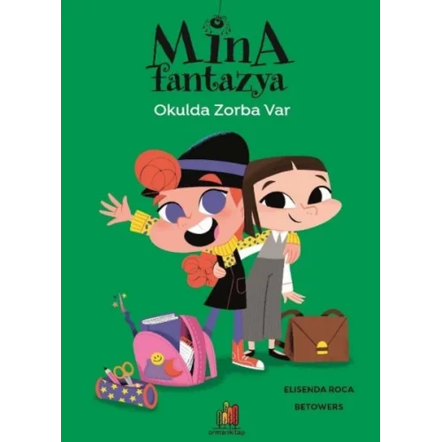 Mina Fantazya - Okulda Zorba Var