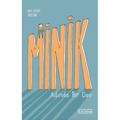 Minik Adında Bir Dev