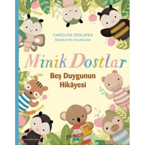 Minik Dostlar - Beş Duygunun Hikayesi