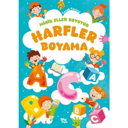 Minik Eller Boyuyor – Harfler Boyama Kitabı (Örnek Resimli)