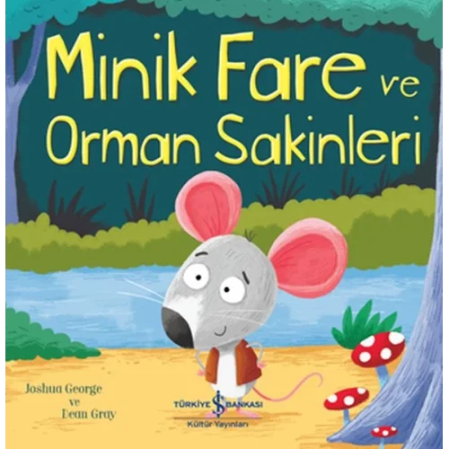 Minik Fare ve Orman Sakinleri