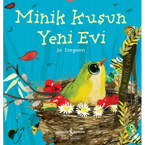 Minik Kuşun Yeni Evi