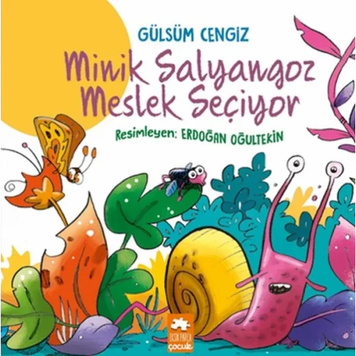Minik Salyangoz Meslek Seçiyor