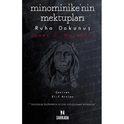 Minominikenin Mektupları : Ruha Dokunuş