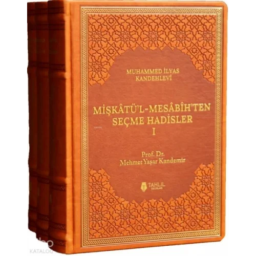 Mişkâtü’l-Mesâbîh’ten Seçme Hadisler (3 Cilt - Termo Deri)