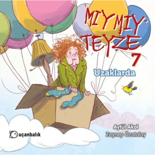 Mıymıy Teyze 7 - Uzaklarda