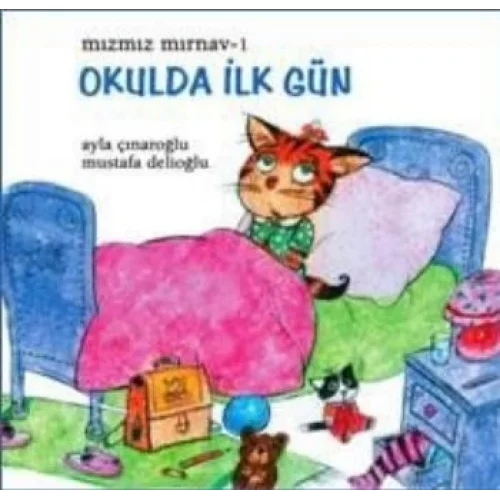 Mızmız Mırnav 1: Okulda İlk Gün