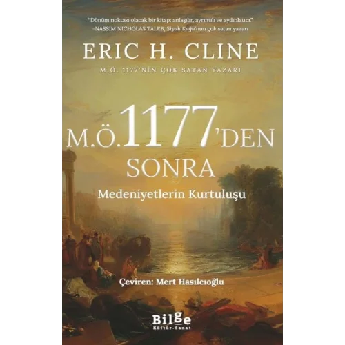 M.Ö 1177’Den Sonra Medeniyetlerin Kurtuluşu