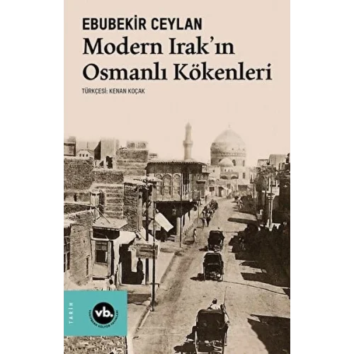 Modern Irakın Osmanlı Kökenleri