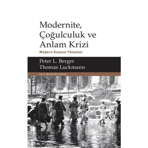 Modernite, Çoğulculuk ve Anlam Krizi