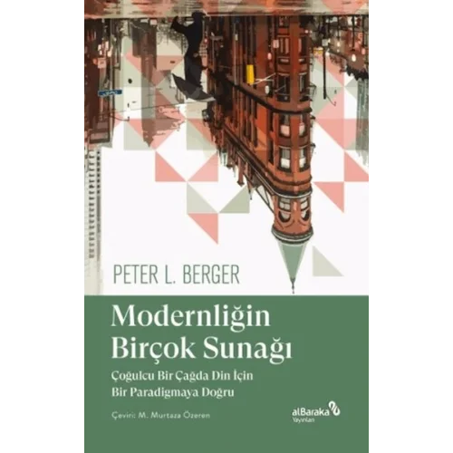 Modernliğin Birçok Sunağı