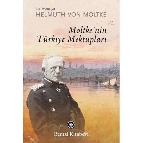 Moltkenin Türkiye Mektupları