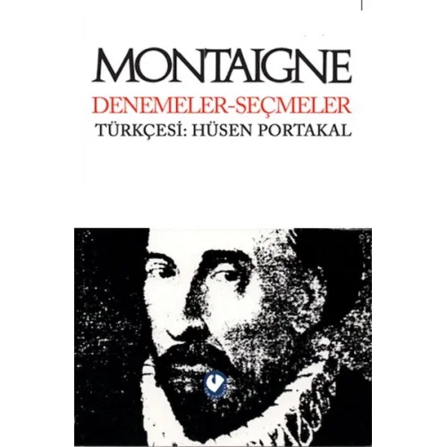 Montaigne Denemeler Seçmeler