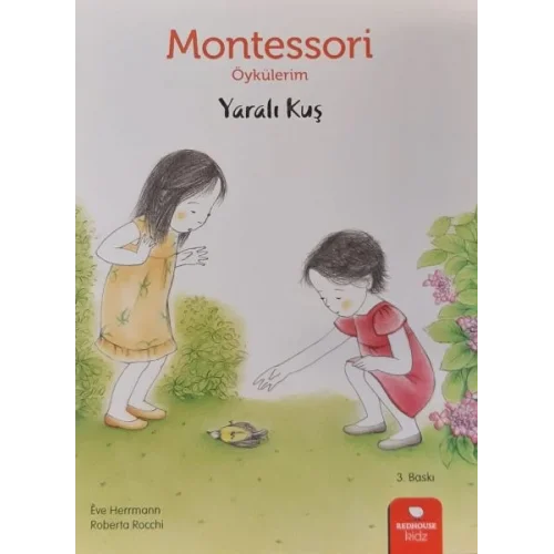 Montessori Öykülerim - Yaralı Kuş