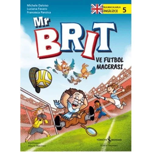 Mr Brit ve Futbol Macerası