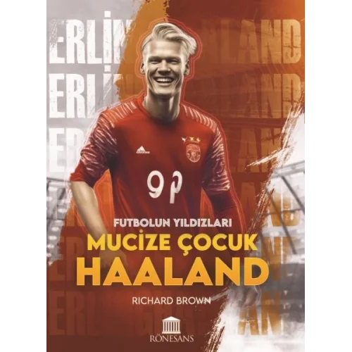 Mucize Çocuk Haaland