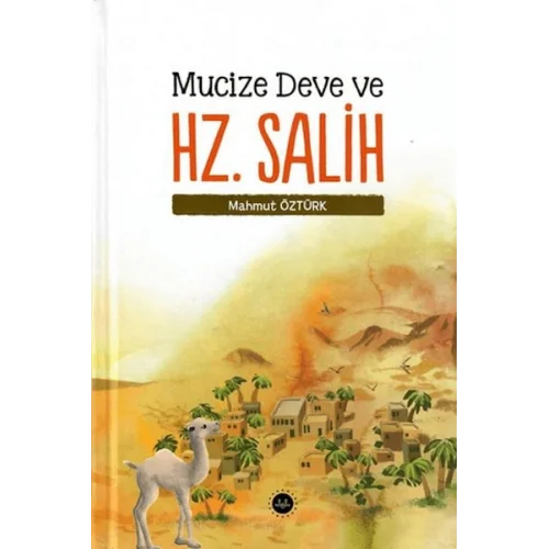 Mucize Deve ve Hz. Salih