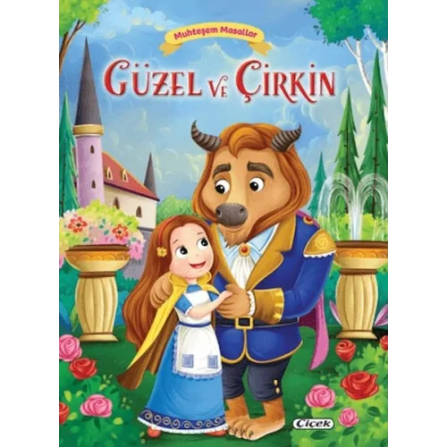 Muhteşem Masallar - Güzel ve Çirkin