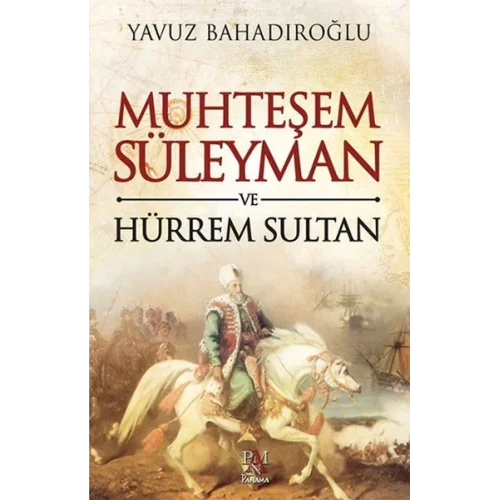 Muhteşem Süleyman ve Hürrem Sultan