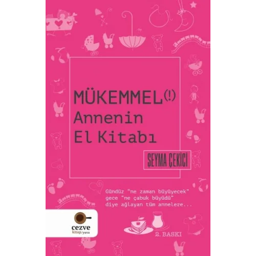 Mükemmel Annenin El Kitabı