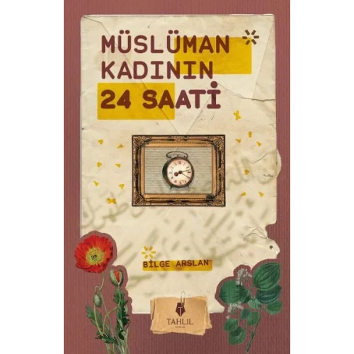 Müslüman Kadının 24 Saati