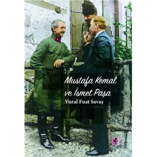Mustafa Kemal ve İsmet Paşa