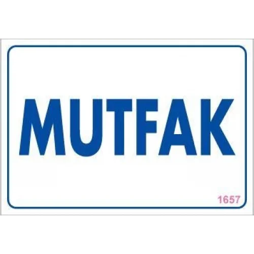 Mey İthalat® Mutfak Uyarı Levhası 17,5x25 KOD:1657