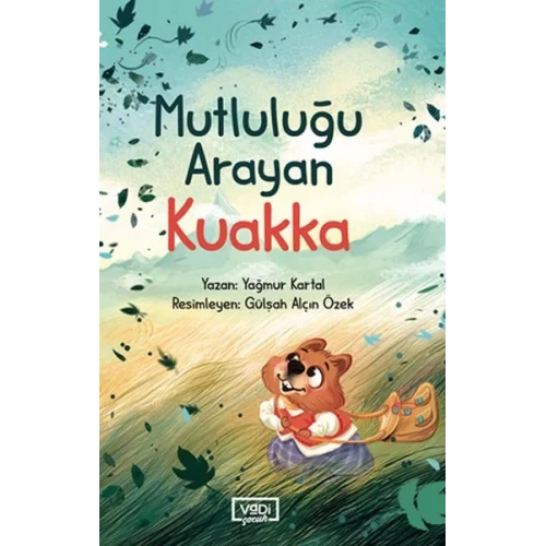 Mutluluğu Arayan Kuakka