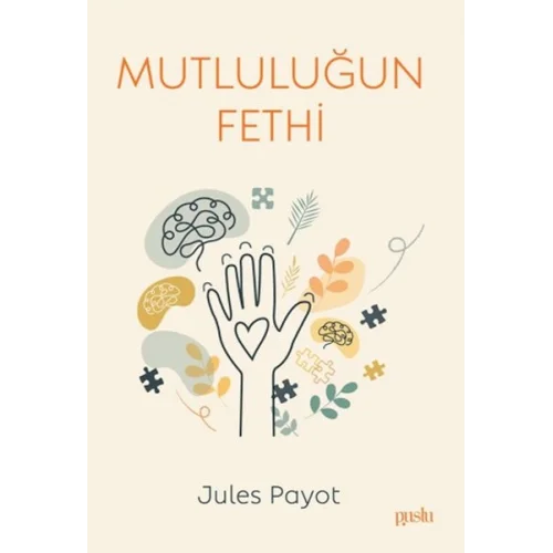 Mutluluğun Fethi