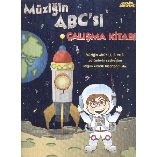 Müziğin ABCsi Çalışma Kitabı / Müzik Serüveni