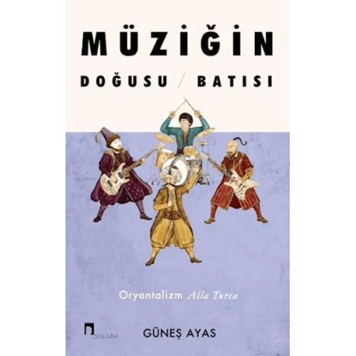 Müziğin Doğusu Batısı