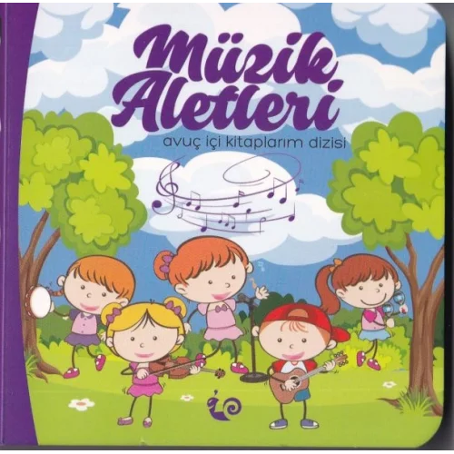 Müzik Aletleri - Avuç İçi Kitaplarım Dizisi