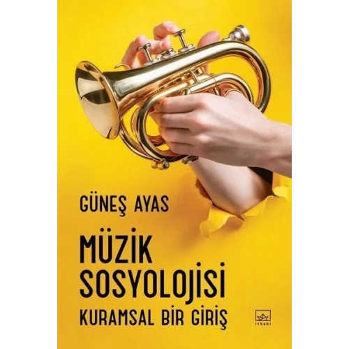 Müzik Sosyolojisi - Kuramsal Bir Giriş