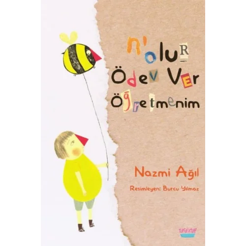 Nolur Ödev Ver Öğretmenim