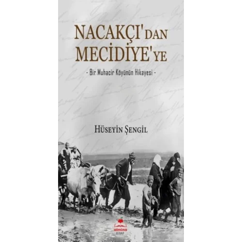 Nacakçıdan Mecidiyeye