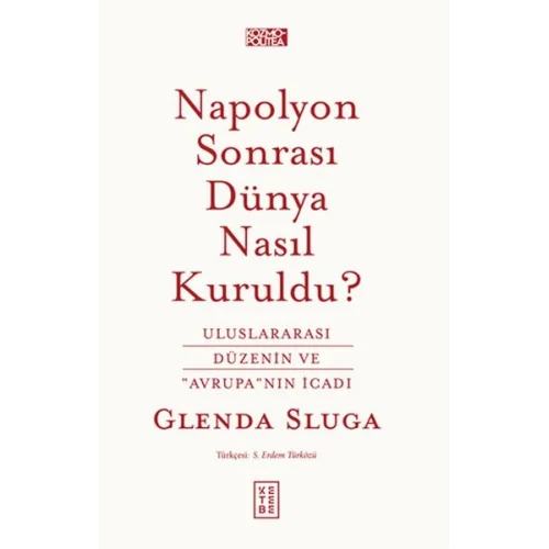 Napolyon Sonrası Dünya Nasıl Kuruldu?