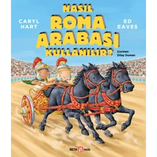 Nasıl Roma Arabası Kullanılır?